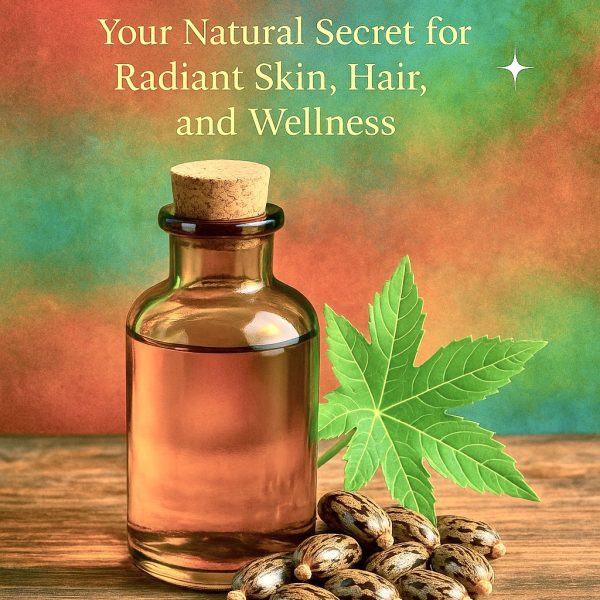 CASTOR OIL: Your Natural Secret for Radiant Skin, Hair, and Wellness E-Book